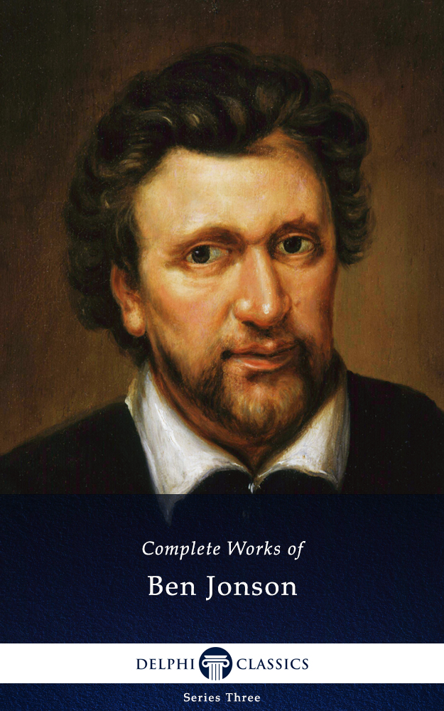 delphi complete works of ben jonson (illustrated)