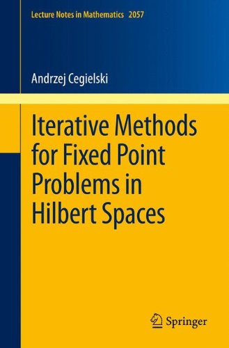 预订 Iterative Methods for Fixed Point Problems in Hilbert Spaces