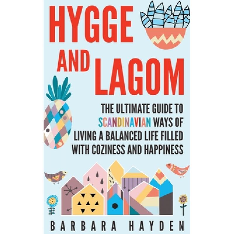 预订 hygge and lagom: the ultimate guide to scand.