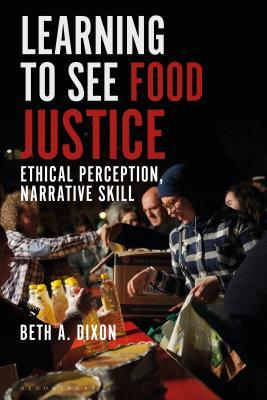 预订food justice and narrative ethics: reading stories for