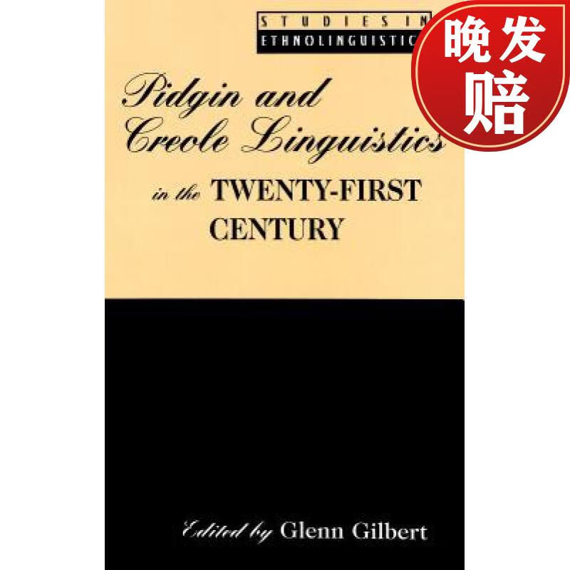 【4周达】pidgin and creole linguistics in the twenty-first