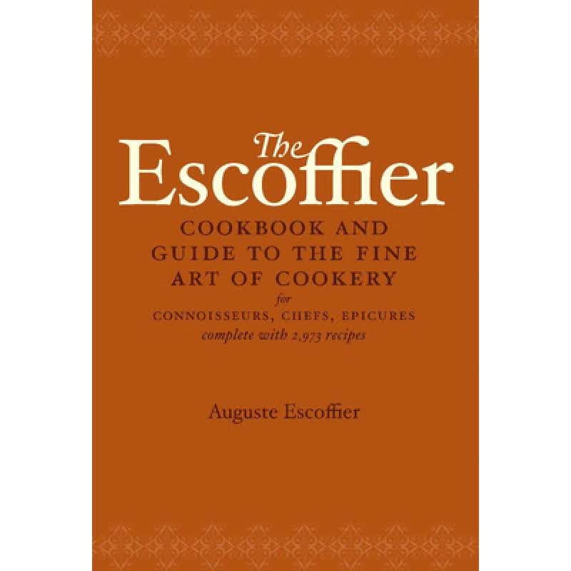 预订 The Escoffier Cookbook: And Guide to the Fin...