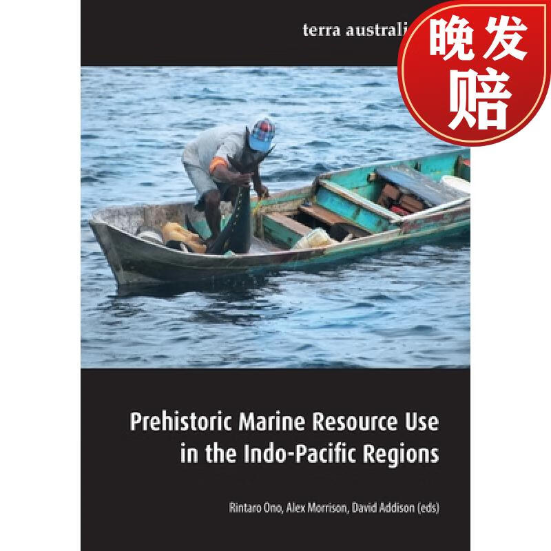 【4周达】prehistoric marine resource use in the indo-pacific