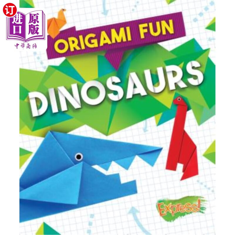 海外直订origami fun: dinosaurs 折纸乐趣:恐龙