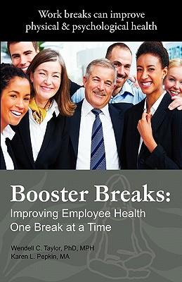 预订 booster breaks: improving employee health one break at a