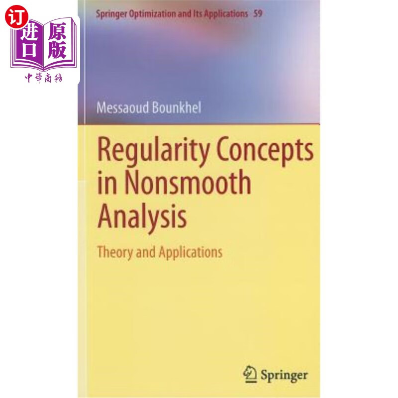 海外直订regularity concepts in nonsmooth analysis: theory and