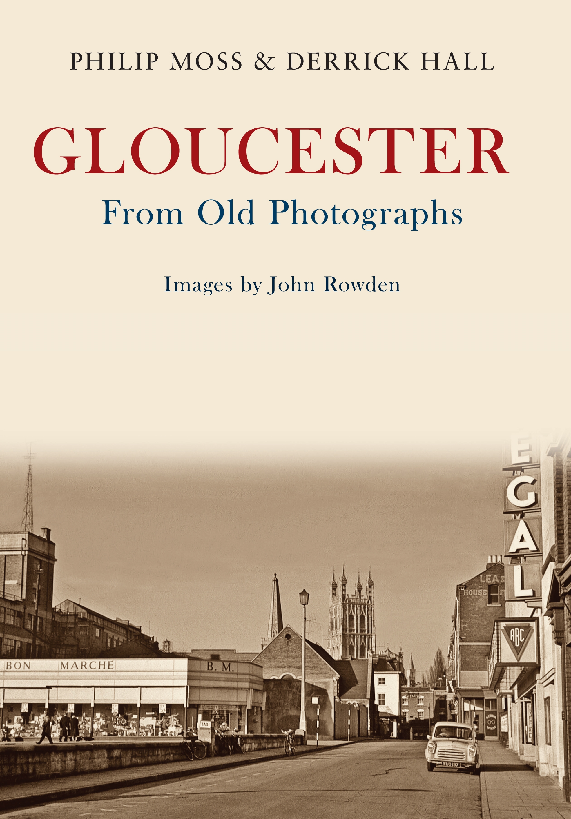gloucester from old photographs
