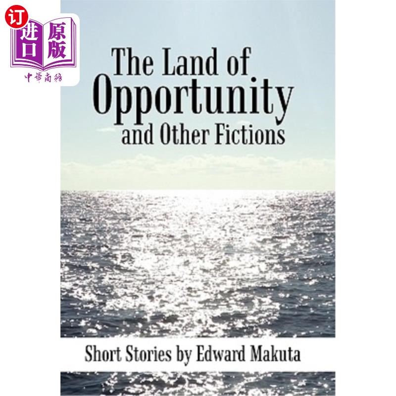 【中商海外直订】the land of opportunity and other fictions