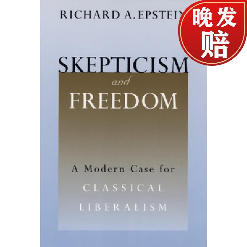 预订 skepticism and freedom: a modern case for classical