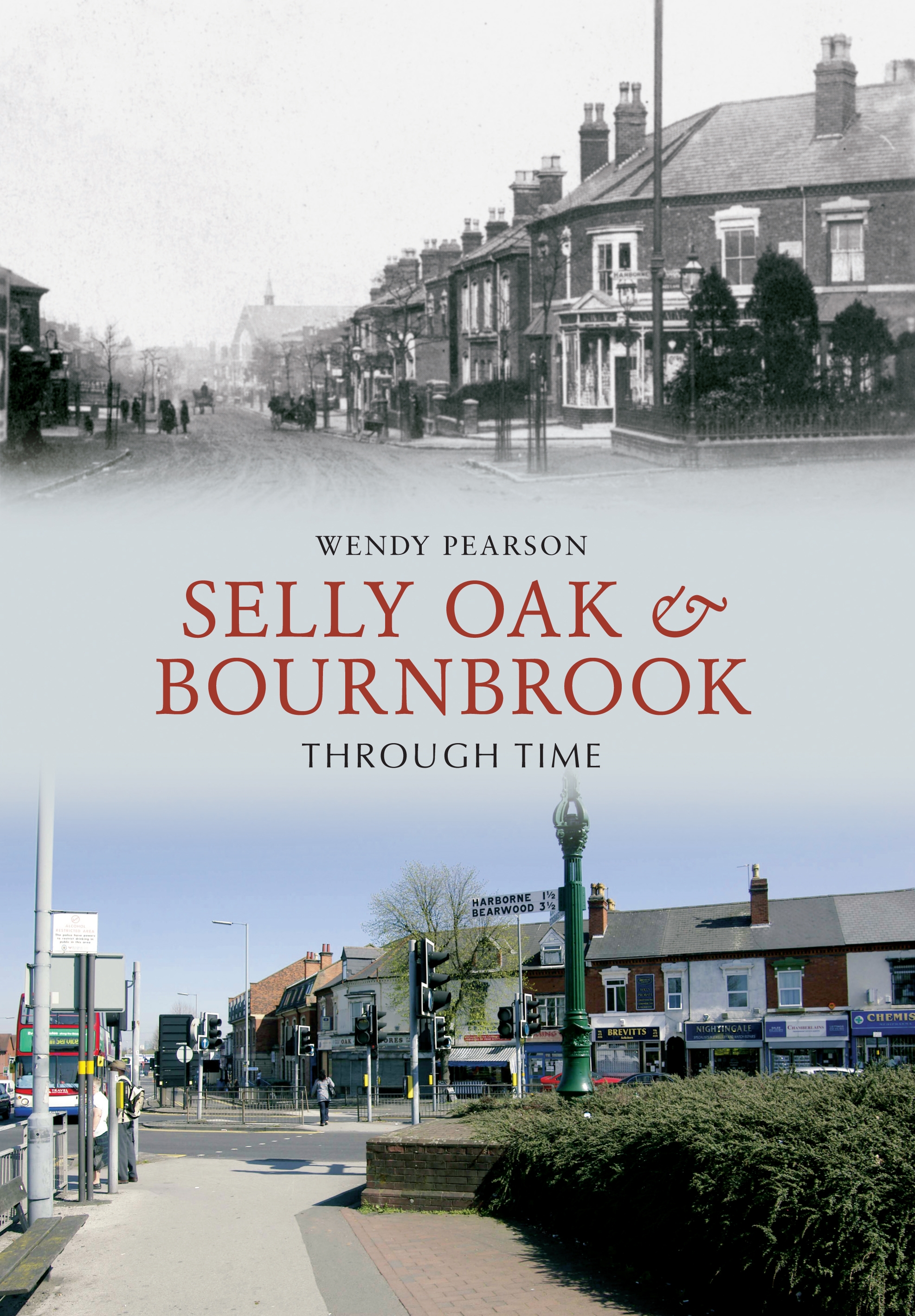 selly oak and bournbrook through time