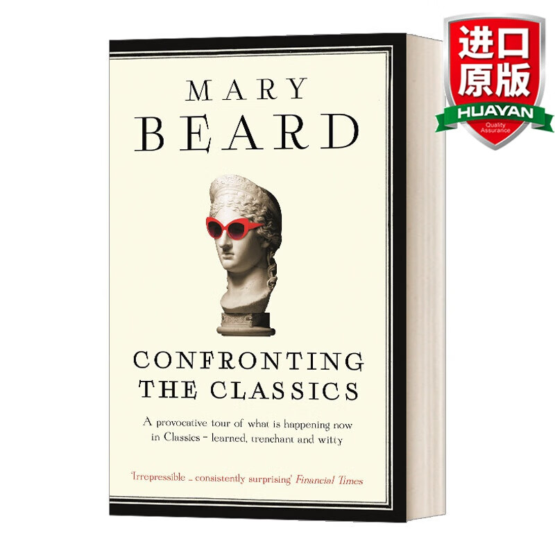 Confronting the Classics 英文原版 古典学还有未来吗 从古希腊罗马到现在 玛丽·比尔德 英文版 进口英语原版书籍