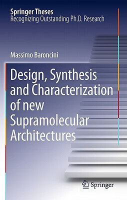 预订 Design, Synthesis and Characterization of new Supramolecular Architectures