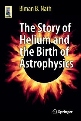 预订 the story of helium and the birth of astrophysi