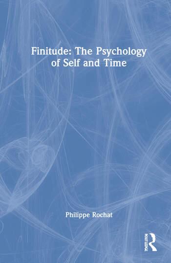 预订finitude: the psychology of self and time