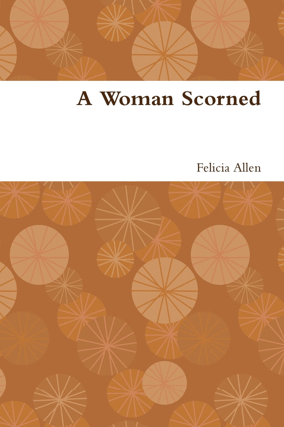 【预售 按需印刷】a woman scorned