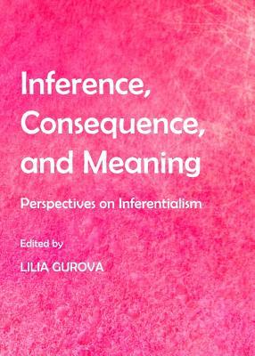 预订inference, consequence, and meaning: perspectives on