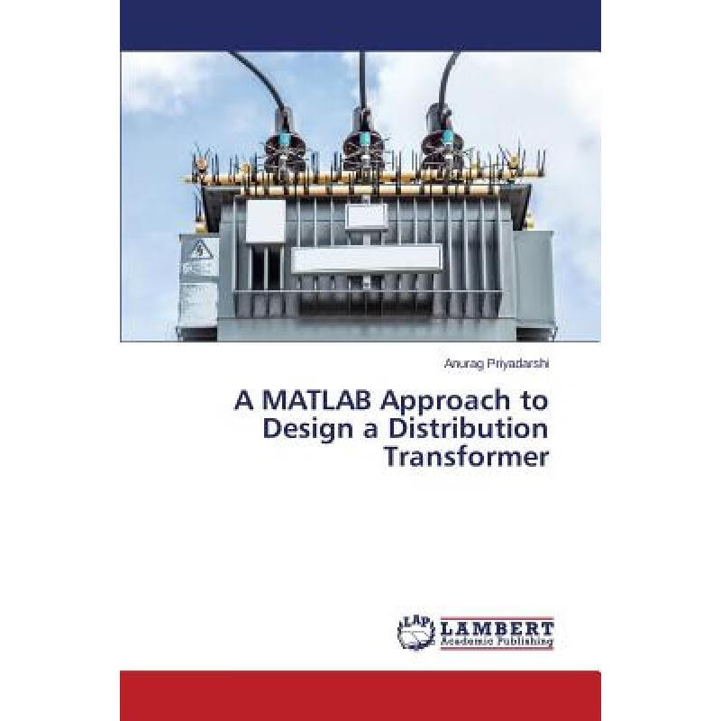预订 A MATLAB Approach to Design a Distribution Transformer