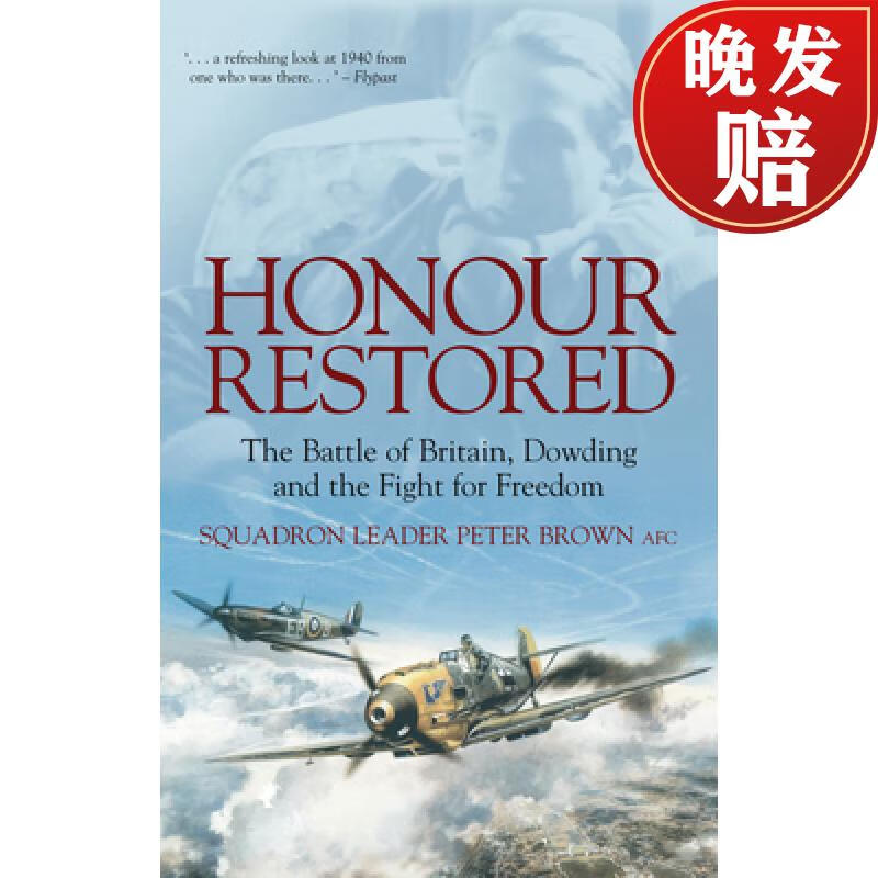 【4周达】honour restored: the battle of britain, dowding and the