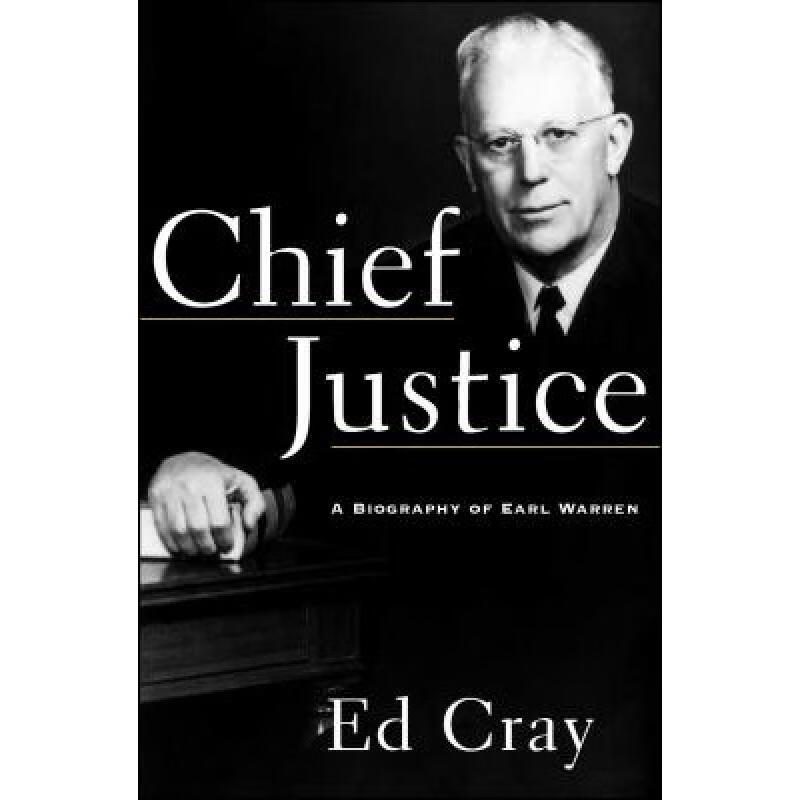 Chief Justice: A Biography of Earl Warren