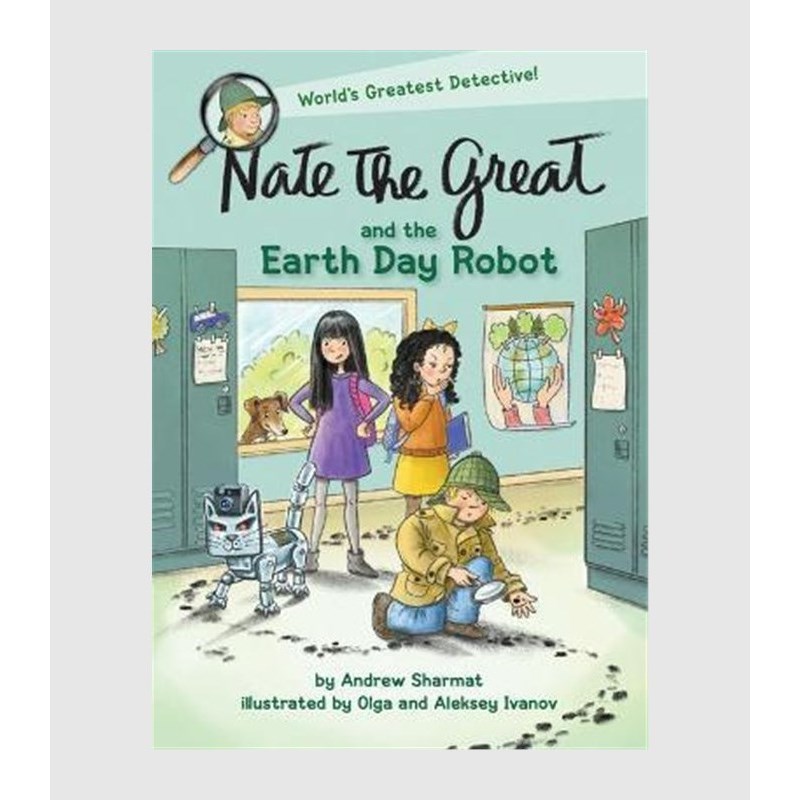 Nate the Great and the Earth Day Robot