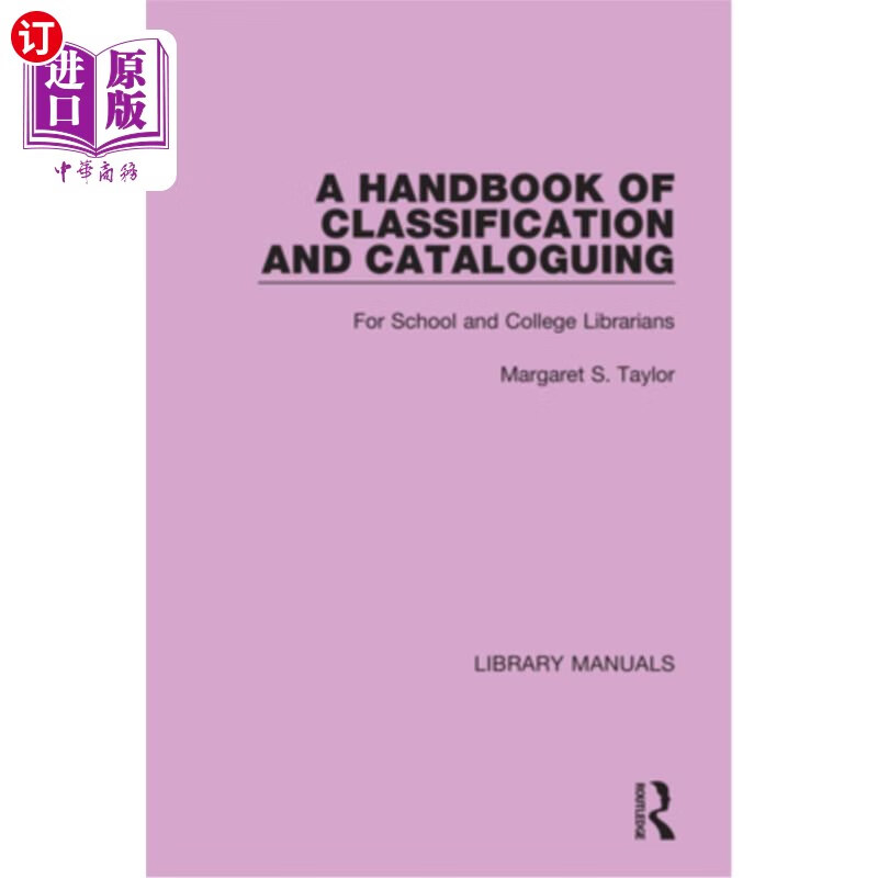 海外直订a handbook of classification and cataloguing: for school