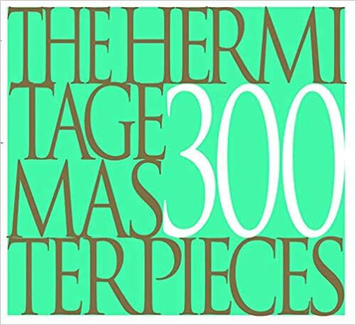 预订the hermitage: 300 masterpieces