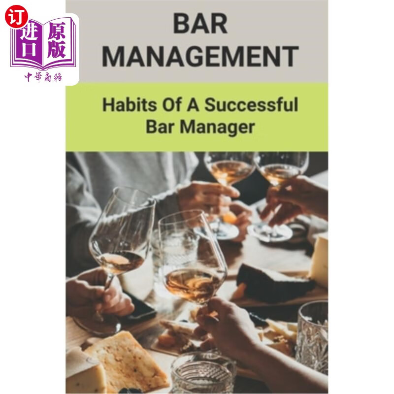 海外直订bar management: habits of a successful bar manager: b