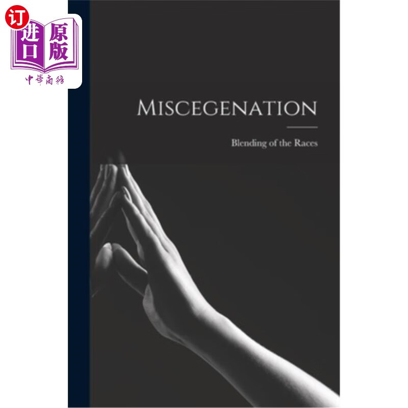 海外直订miscegenation 异族通婚