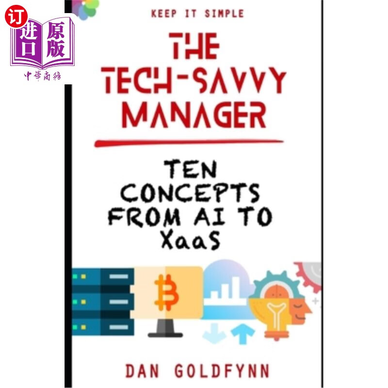 海外直订the tech-savvy manager: ten concepts from ai to xaas