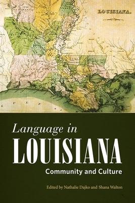 预订language in louisiana: community and culture