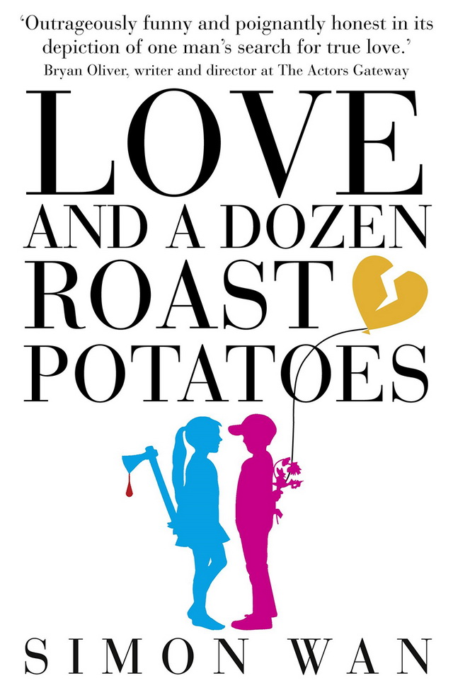 love and a dozen roast potatoes