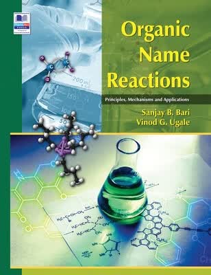 预订 Organic Name Reactions: Principles, Mechanisms and Applications