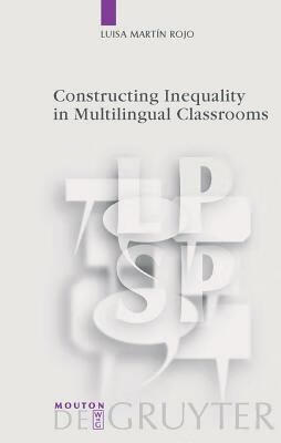 预订 constructing inequality in multilingual classrooms