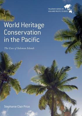 预订world heritage conservation in the pacific: the case of