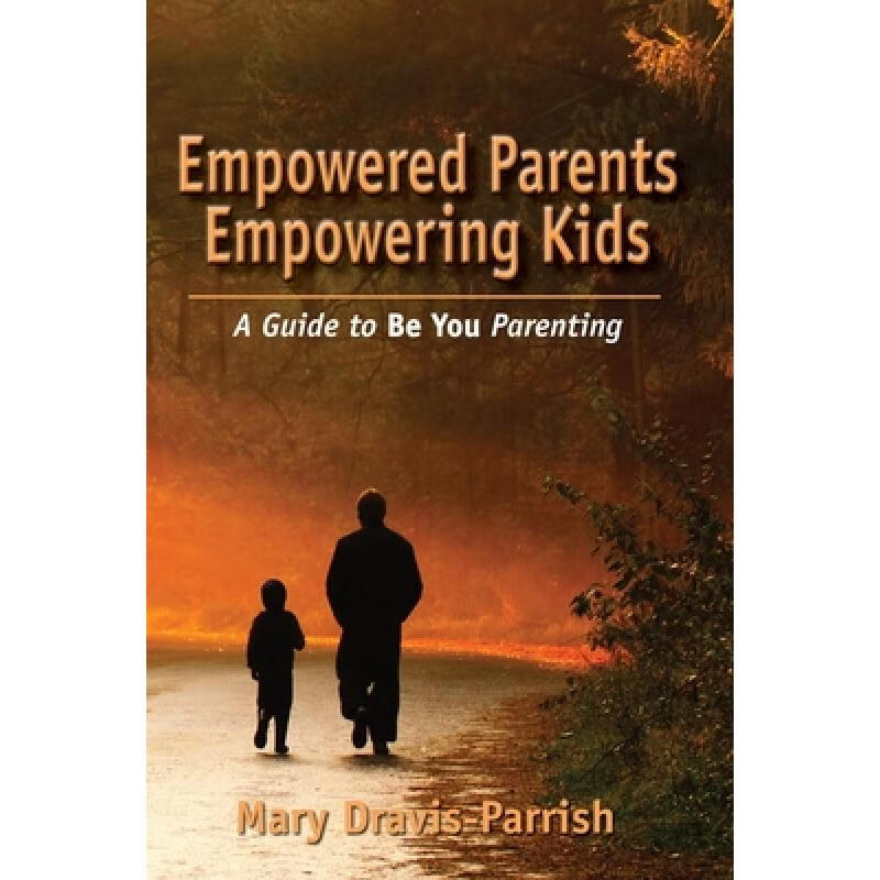 预订 Empowered Parents Empowering Kids