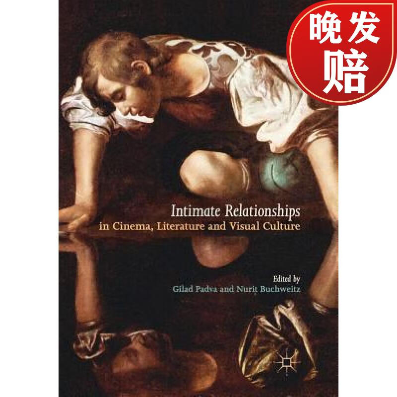 【4周达】intimate relationships in cinema, literature and visual