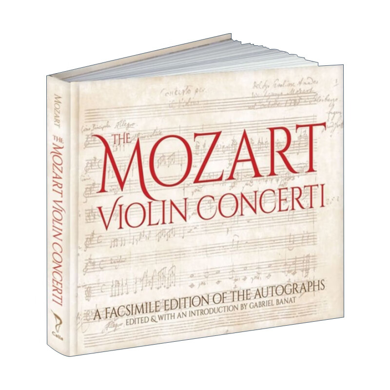 The Mozart Violin Concerti 英文原版 莫扎特小提琴协奏曲 亲笔签名的复刻版 精装收藏版 英文版 进口英语原版书籍 音乐艺术