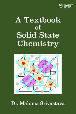 预订 A Textbook of Solid State Chemistry