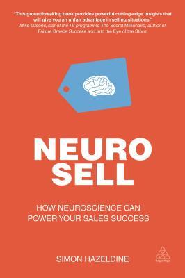 预订 neuro-sell: how neuroscience can power your sal