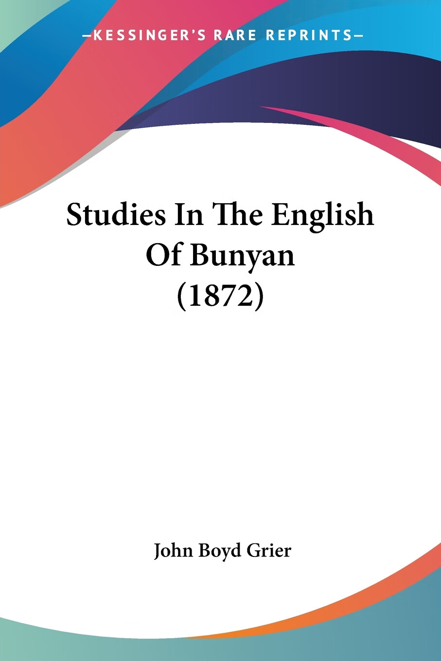 【预售 按需印刷】studies in the english of bunyan (1872)