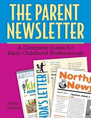 预订 the parent newsletter: a complete guide for early childhood