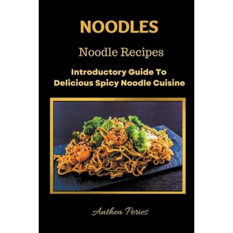 【4周达】noodles: noodle recipes introductory guide to delicious