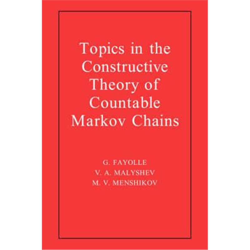 预订topics in the constructive theory of countable markov chains