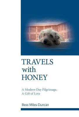 预订 travels with honey: a modern-day pilgrimage, a gift of love