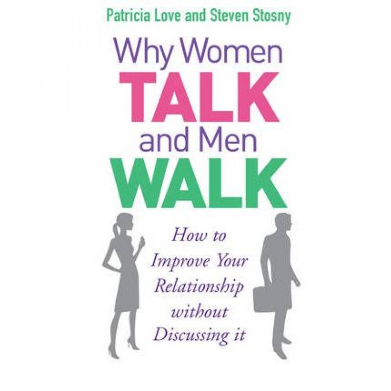预订 Why Women Talk and Men Walk: How to Improve ...
