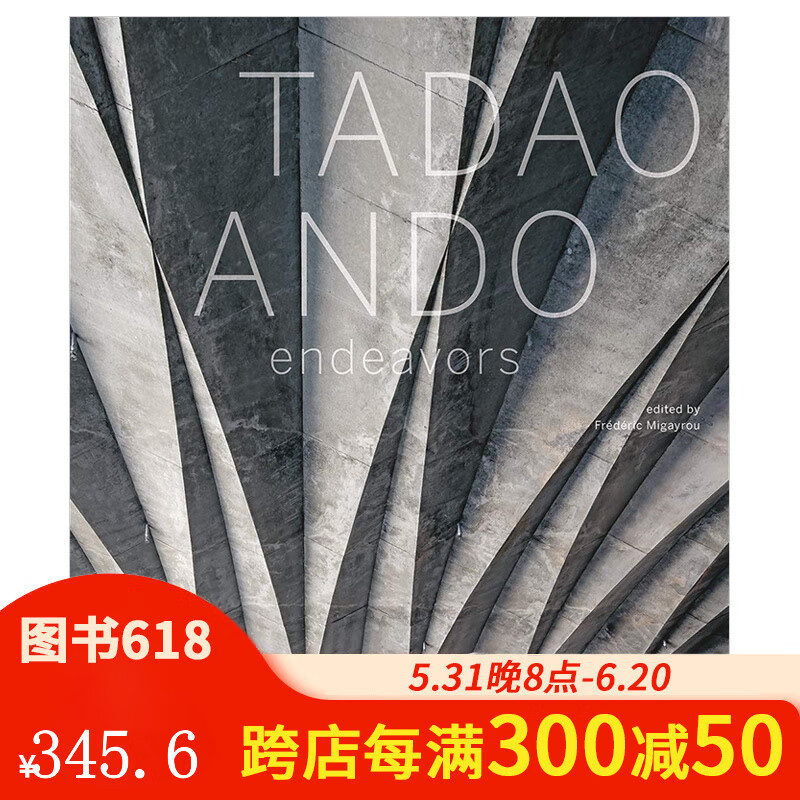 【现货】tadao ando: endeavours安藤忠雄:竭尽所能 英文原版建筑设计