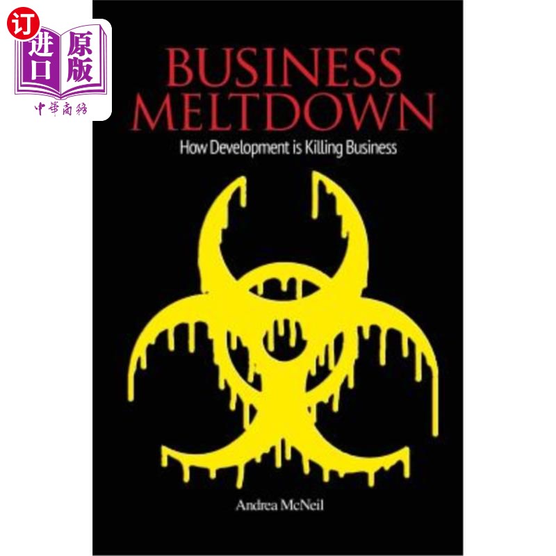 海外直订business meltdown: how development is killing business
