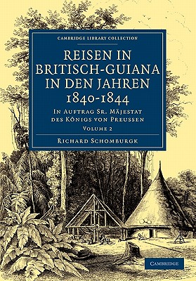 预订 reisen in britisch-guiana in den jahren 1840–1844