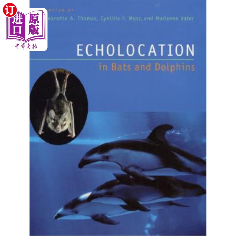 海外直订echolocation in bats and dolphins 蝙蝠和海豚的回声定位