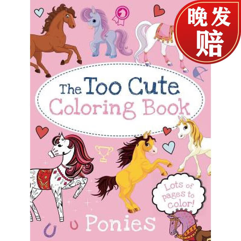 【4周达】the too cute coloring book: ponies